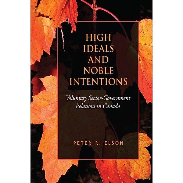 High Ideals and Noble Intentions, Peter Rene Elson