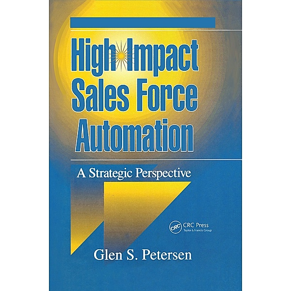 High-Impact Sales Force Automation, Glen Petersen