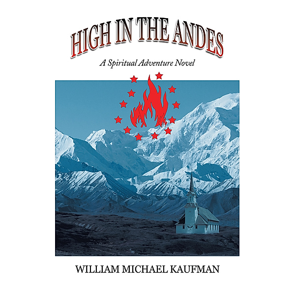 High in the Andes, William Michael Kaufman