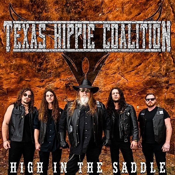 High In The Saddle, Texas Hippie Coalition