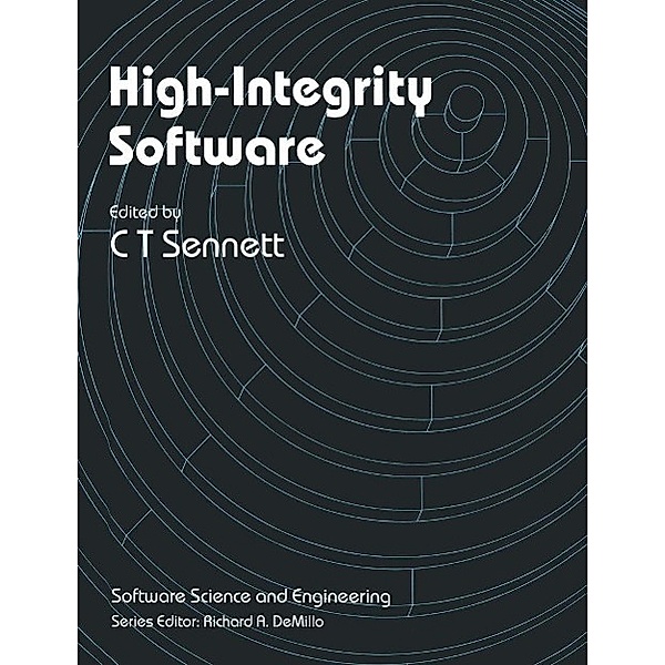 High-Integrity Software / Software Science and Engineering