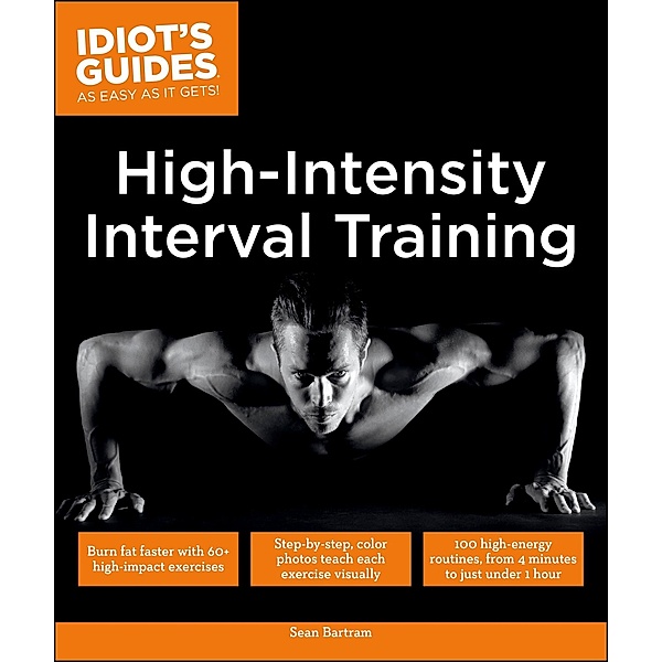 High Intensity Interval Training / Idiot's Guides, Sean Bartram