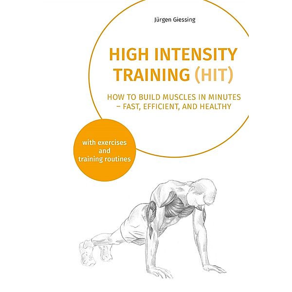 High Intensity Training (HIT), Jürgen Giessing