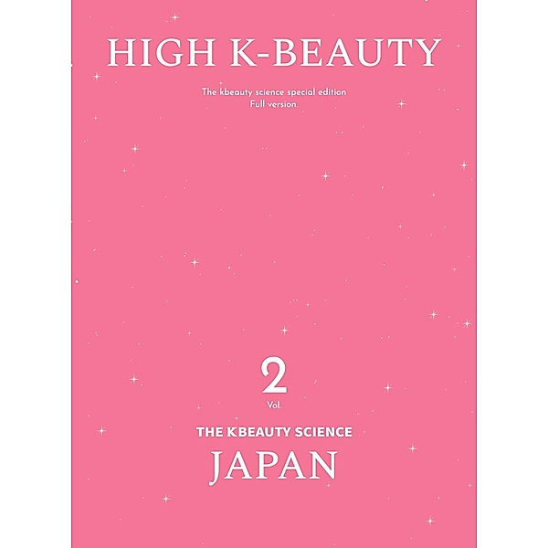 High K-beauty 2023 Japan, The K Beauty Science