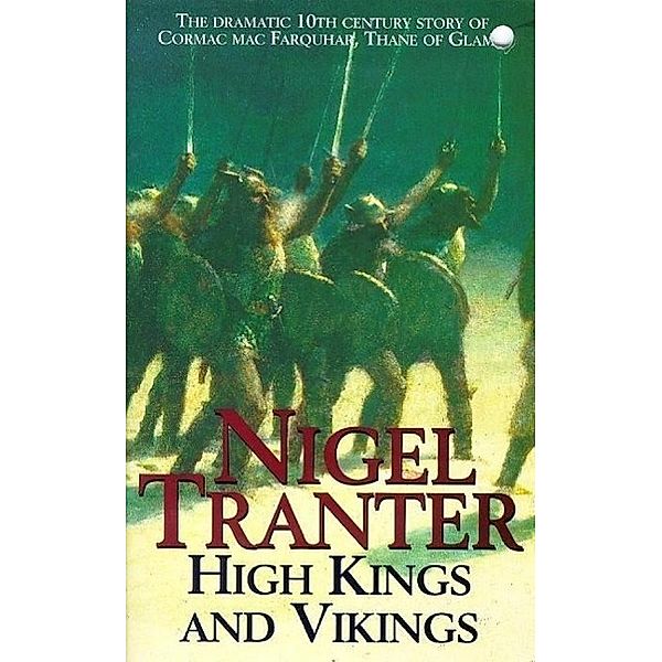 High Kings And Vikings, Nigel Tranter