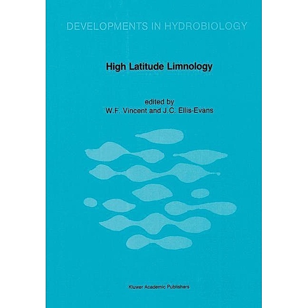 High Latitude Limnology / Developments in Hydrobiology Bd.49