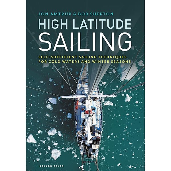High Latitude Sailing, Jon Amtrup, Bob Shepton
