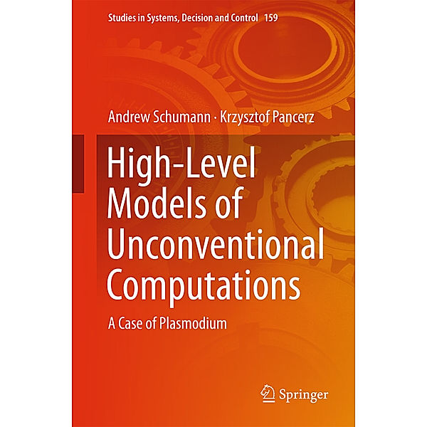 High-Level Models of Unconventional Computations, Andrew Schumann, Krzysztof Pancerz