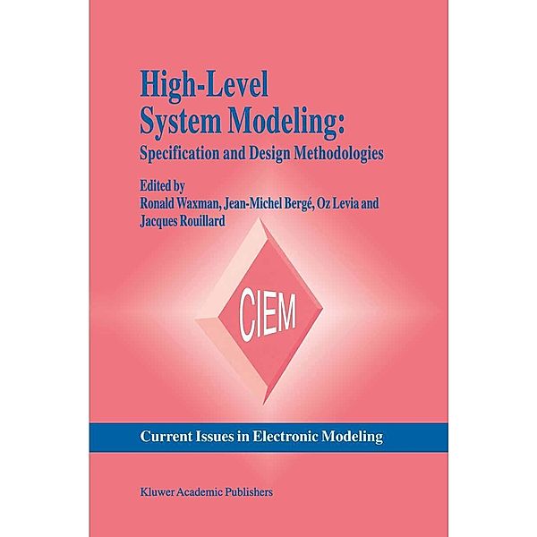 High-Level System Modeling / Current Issues in Electronic Modeling Bd.4