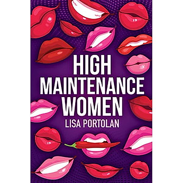 High Maintenance Women, Lisa Portolan