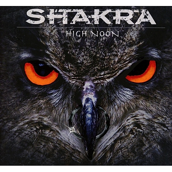 High Noon (Digipack Edition), Shakra