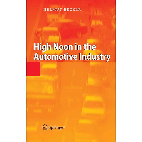 High Noon in the Automotive Industry, Helmut Becker