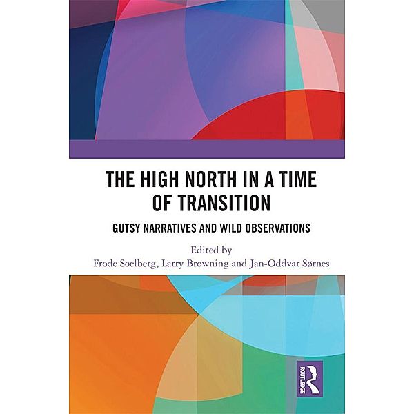 High North Stories in a Time of Transition