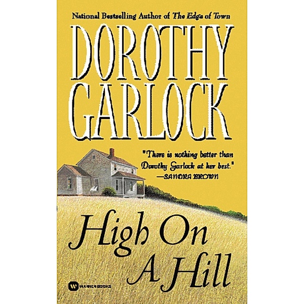 High on a Hill / The Jones Family Series Bd.2, Dorothy Garlock