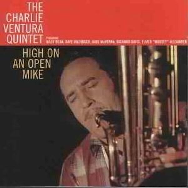 High On An Open Mike, Charlie Quintet Ventura