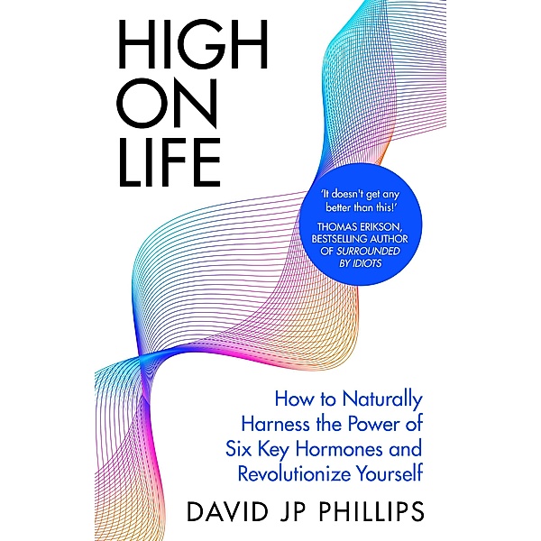 High on Life, David J. P. Phillips