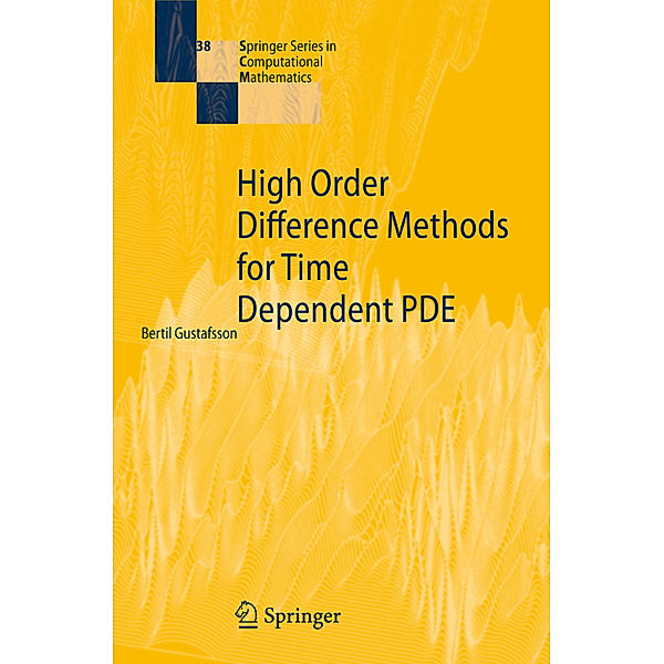 High Order Difference Methods for Time Dependent PDE, Bertil Gustafsson