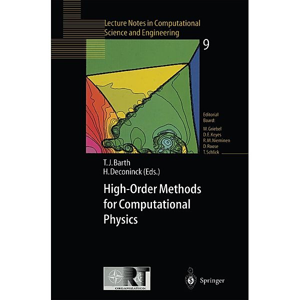 High-Order Methods for Computational Physics / Lecture Notes in Computational Science and Engineering Bd.9