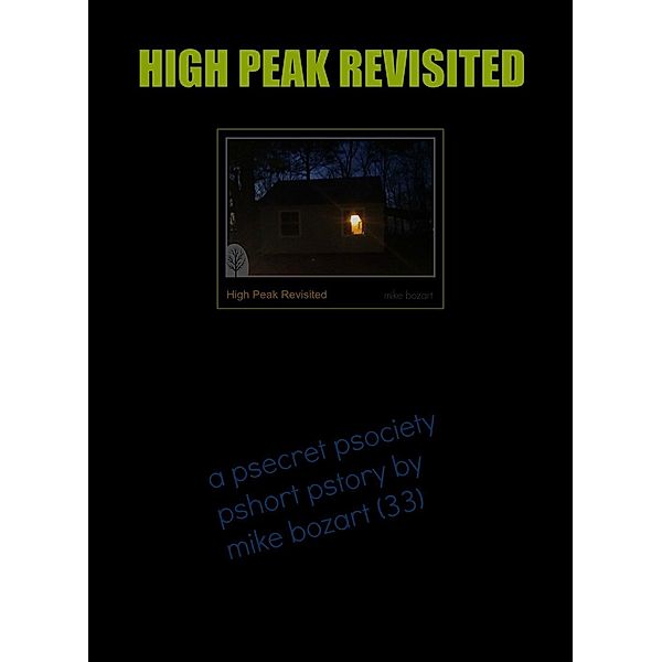 High Peak Revisited, Mike Bozart