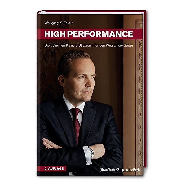 High Performance, Wolfgang K. Eckelt
