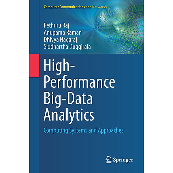 High-Performance Big-Data Analytics, Pethuru Raj, Anupama Raman, Dhivya Nagaraj, Siddhartha Duggirala