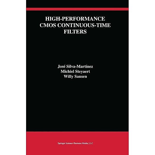 High-Performance CMOS Continuous-Time Filters, Michiel Steyaert, José Silva-Martínez, Willy M.C. Sansen