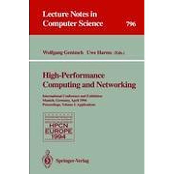 High-Performance Computing and Networking, 1994: Vol.1 High-Performance Computing and Networking