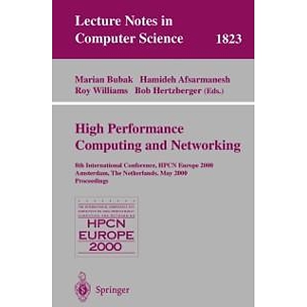 High-Performance Computing and Networking / Lecture Notes in Computer Science Bd.1823