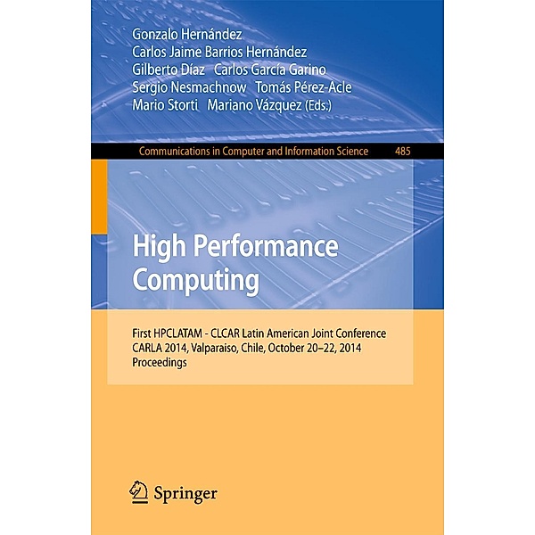 High Performance Computing / Communications in Computer and Information Science Bd.485