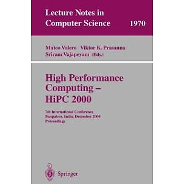 High Performance Computing - HiPC 2000 / Lecture Notes in Computer Science Bd.1970