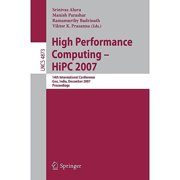 High Performance Computing - HiPC 2007 / Lecture Notes in Computer Science Bd.4873