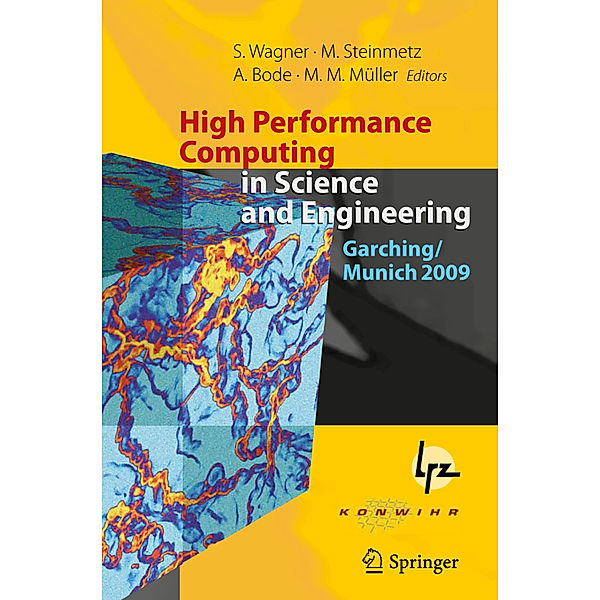 High Performance Computing in Science and Engineering, Garching/Munich 2009