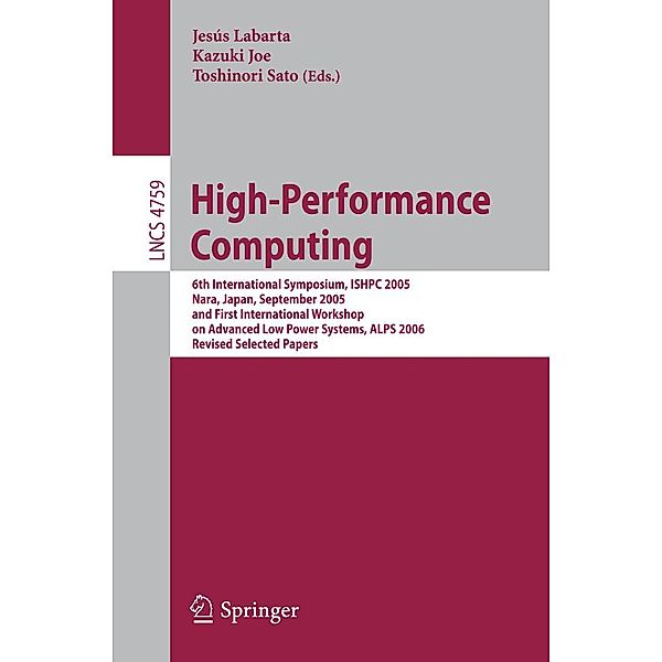 High-Performance Computing / Lecture Notes in Computer Science Bd.4759