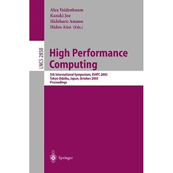High Performance Computing / Lecture Notes in Computer Science Bd.2858
