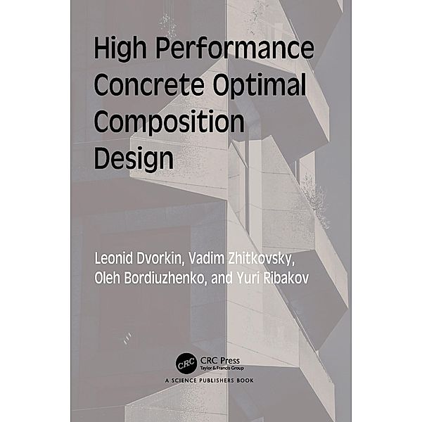 High Performance Concrete Optimal Composition Design, Leonid Dvorkin, Vadim Zhitkovsky, Oleh Bordiuzhenko, Yuri Ribakov