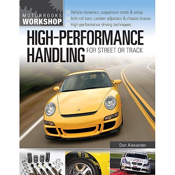 High-Performance Handling for Street or Track / Motorbooks Workshop, Don Alexander