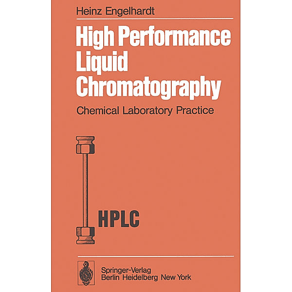 High Performance Liquid Chromatography, Heinz Engelhardt