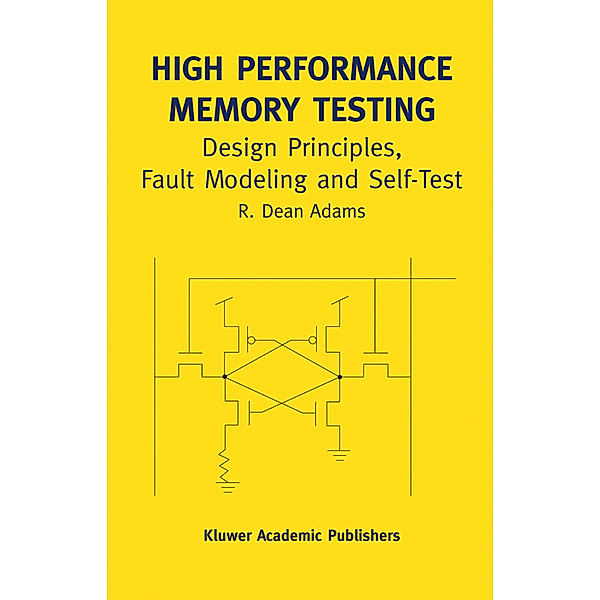 High Performance Memory Testing, R. Dean Adams