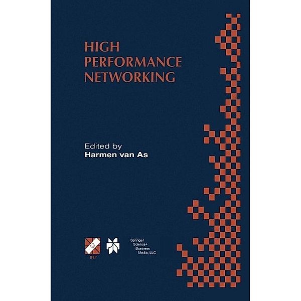 High Performance Networking / IFIP Advances in Information and Communication Technology Bd.8