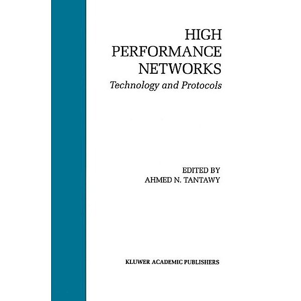 High Performance Networks / The Springer International Series in Engineering and Computer Science Bd.237