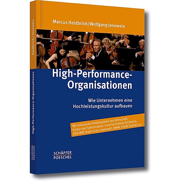 High-Performance-Organisationen, Marcus Heidbrink, Wolfgang Jenewein