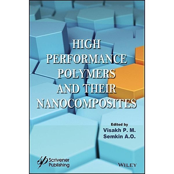 High Performance Polymers and Their Nanocomposites