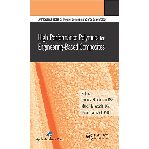 High-Performance Polymers for Engineering-Based Composites