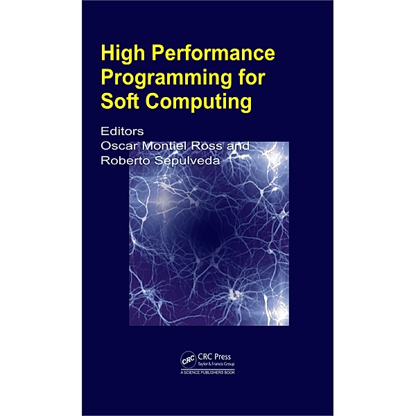 High Performance Programming for Soft Computing