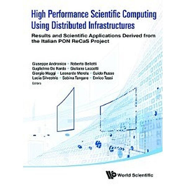 High Performance Scientific Computing Using Distributed Infrastructures