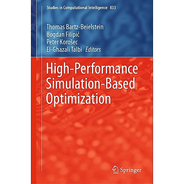 High-Performance Simulation-Based Optimization / Studies in Computational Intelligence Bd.833