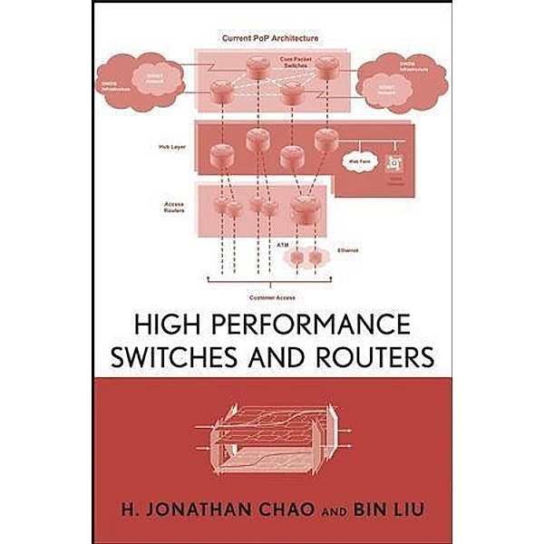 High Performance Switches and Routers / Wiley - IEEE, H. Jonathan Chao, Bin Liu