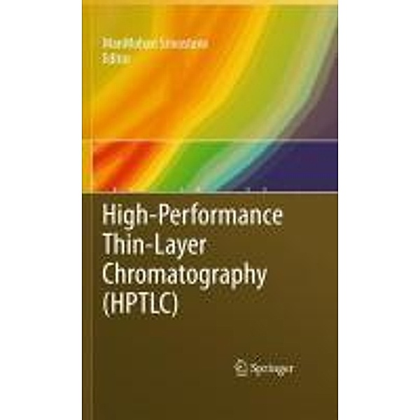 High-Performance Thin-Layer Chromatography (HPTLC), ManMohan Srivastava
