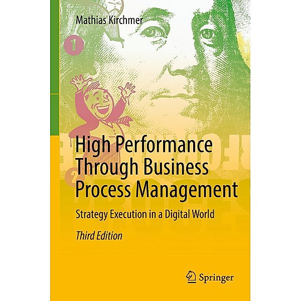 High Performance Through Business Process Management, Mathias Kirchmer