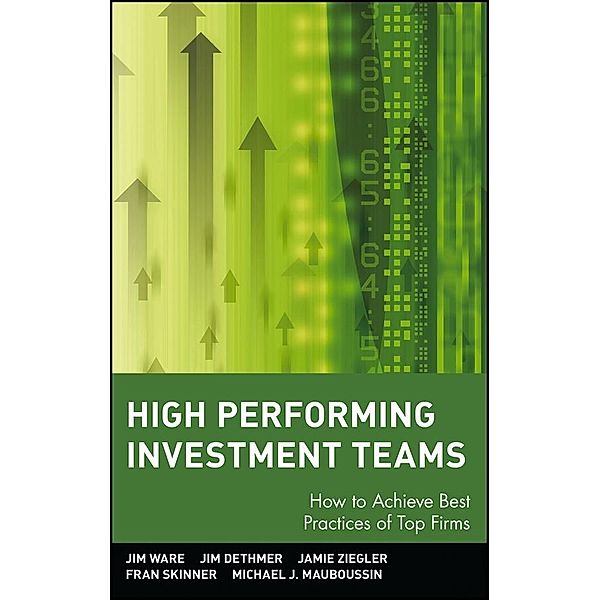 High Performing Investment Teams, Jim Ware, Jim Dethmer, Jamie Ziegler, Fran Skinner